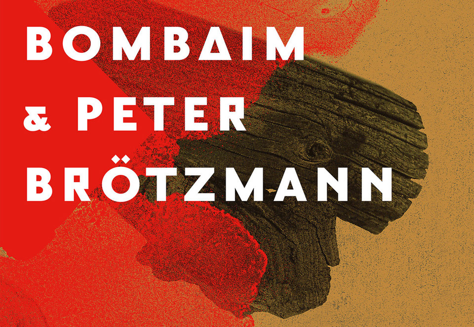 Black Bombaim & Peter Brötzmann já disponível no Bandcamp