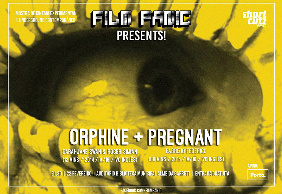 Film Panic Presents! Orphine + Pregnant