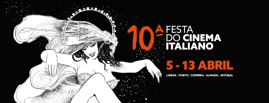 10ª Festa do Cinema Italiano: 5 a 13 de Abril