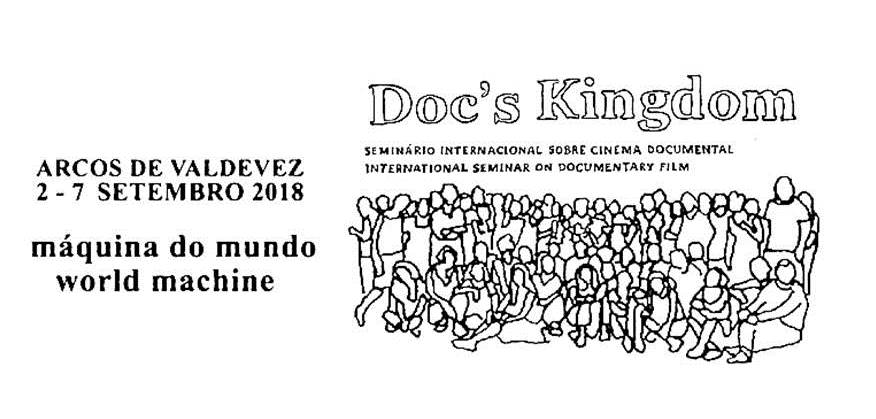 Doc’s Kingdom 2018: De 2 a 7 de Setembro, em Arcos de Valdevez