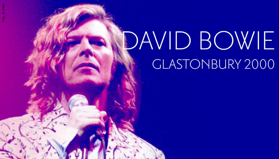 GLASTONBURY 2000: Bowie em concerto em Lisboa e no Porto
