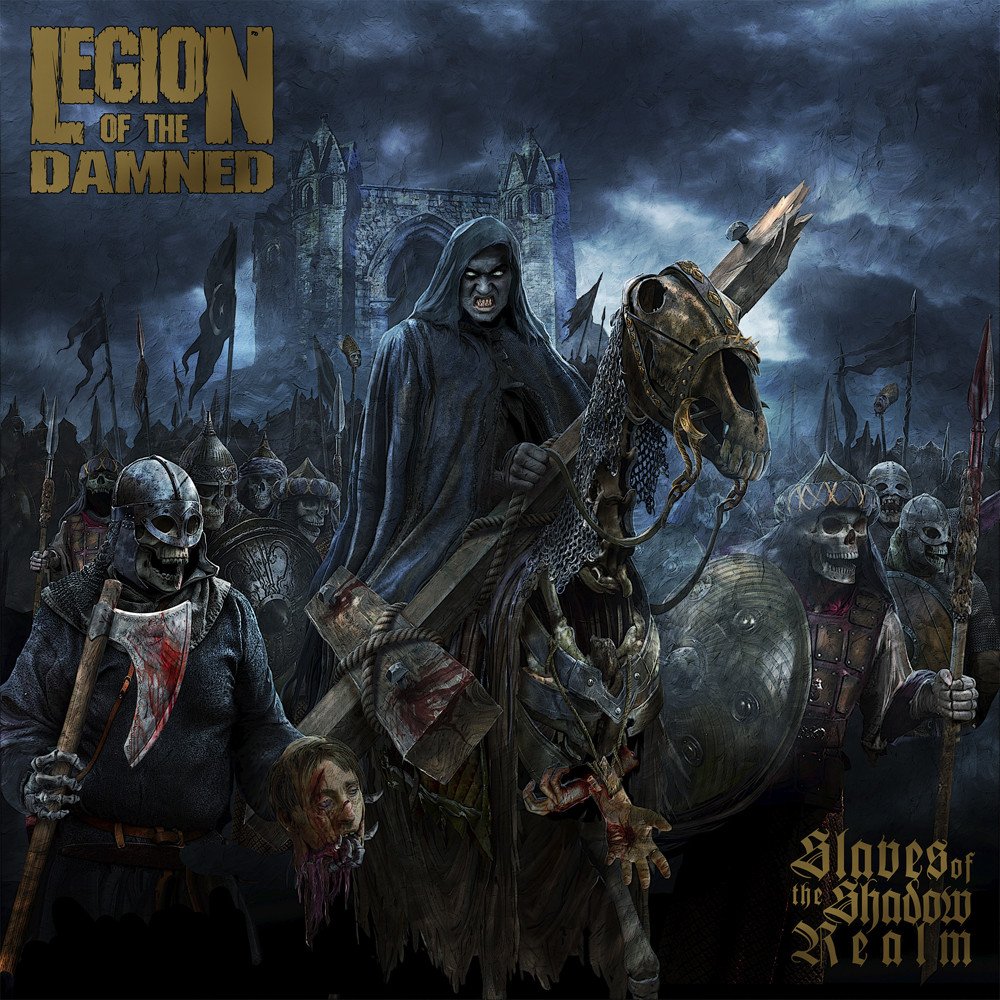 Legion of the Damned – Slaves of the Shadow Realm
