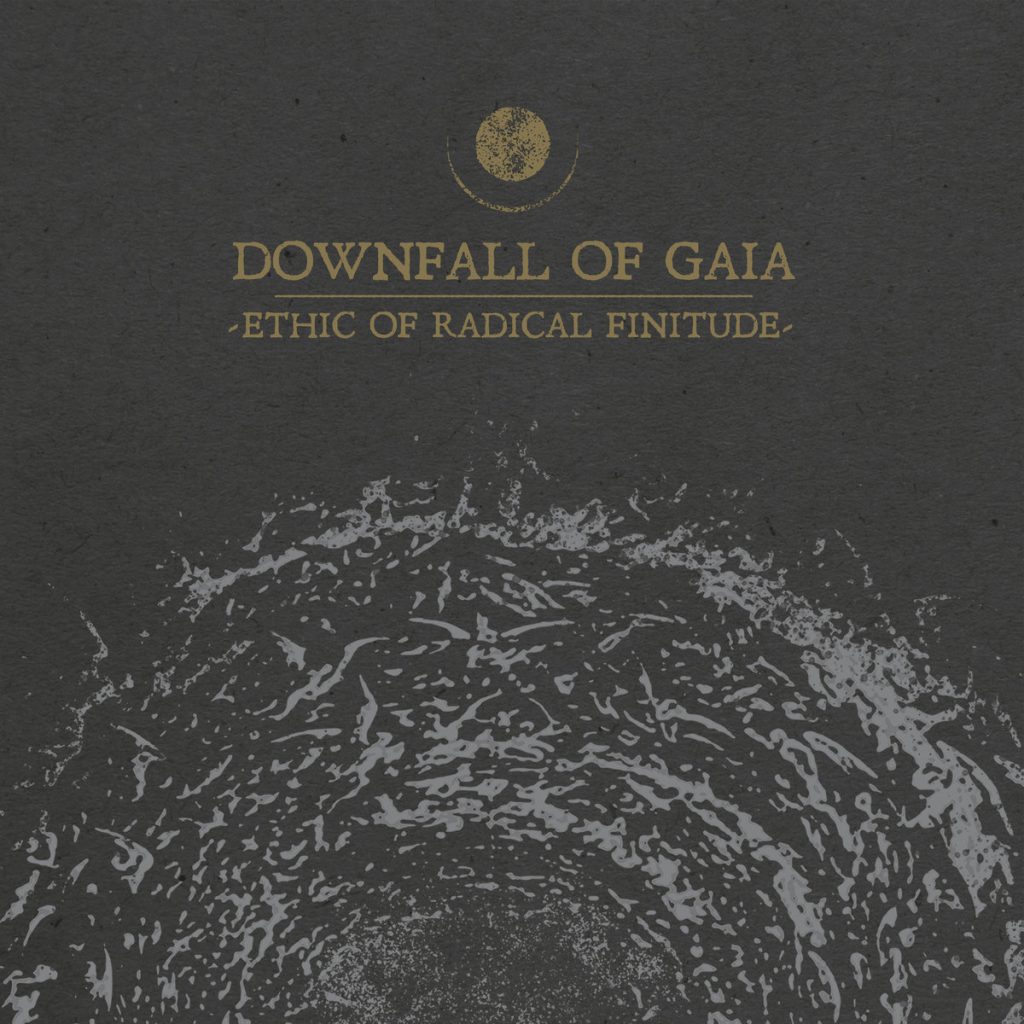 Downfall of Gaia – Ethic of Radical Finitude
