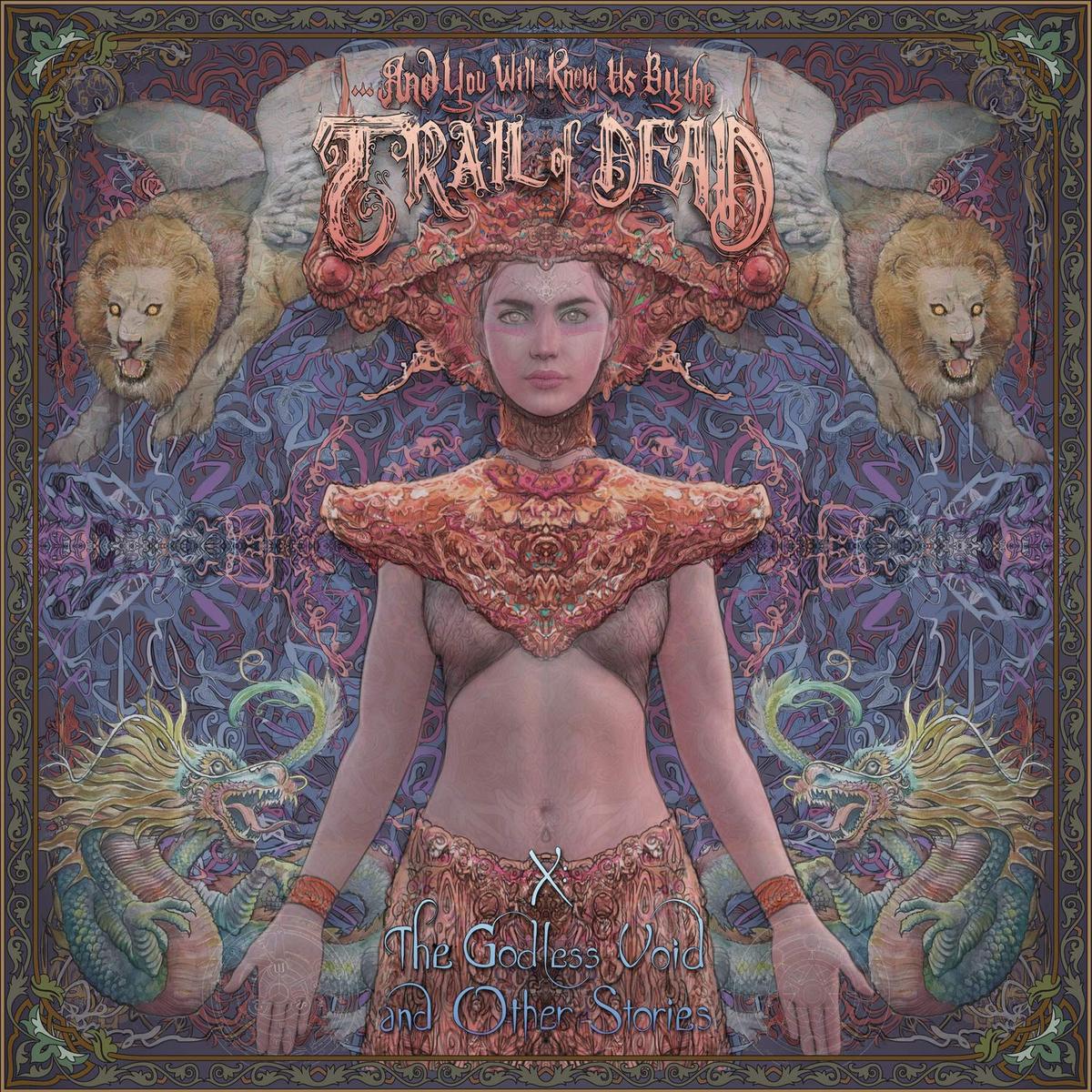 …And You Will Know Us by the Trail of Dead – X: The Godless Void and Other Stories