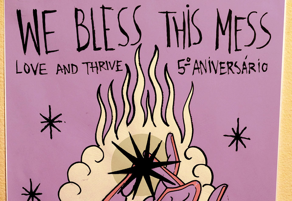 We Bless This Mess comemora cinco anos de “Love and Thrive”