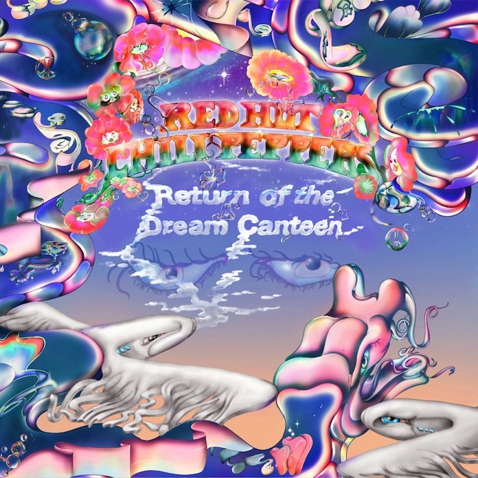 Red Hot Chili Peppers – Return of the Dream Canteen