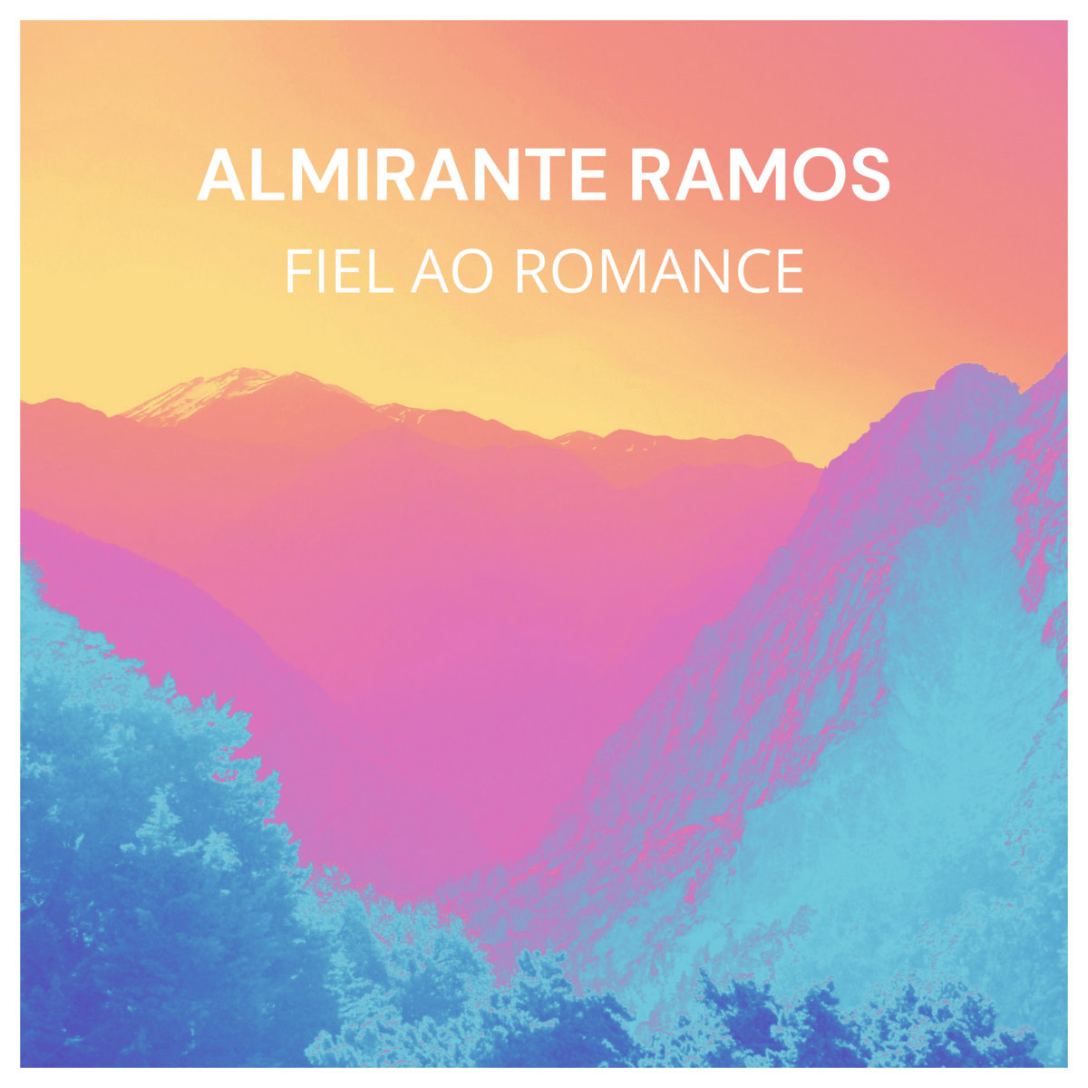 Almirante Ramos – Fiel ao Romance