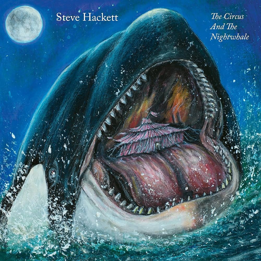 Steve Hackett – The Circus and the Nightwhale