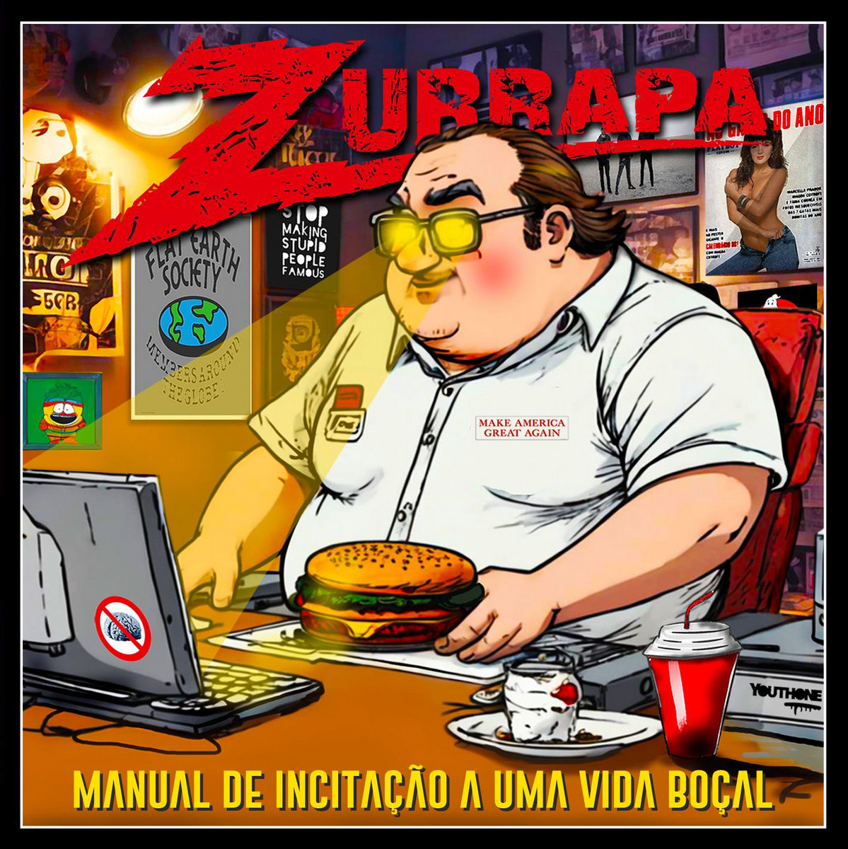 Zurrapa – Manual de Incitação a uma Vida Boçal