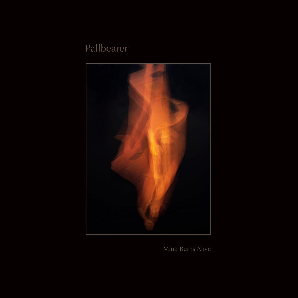 Pallbearer – Mind Burns Alive