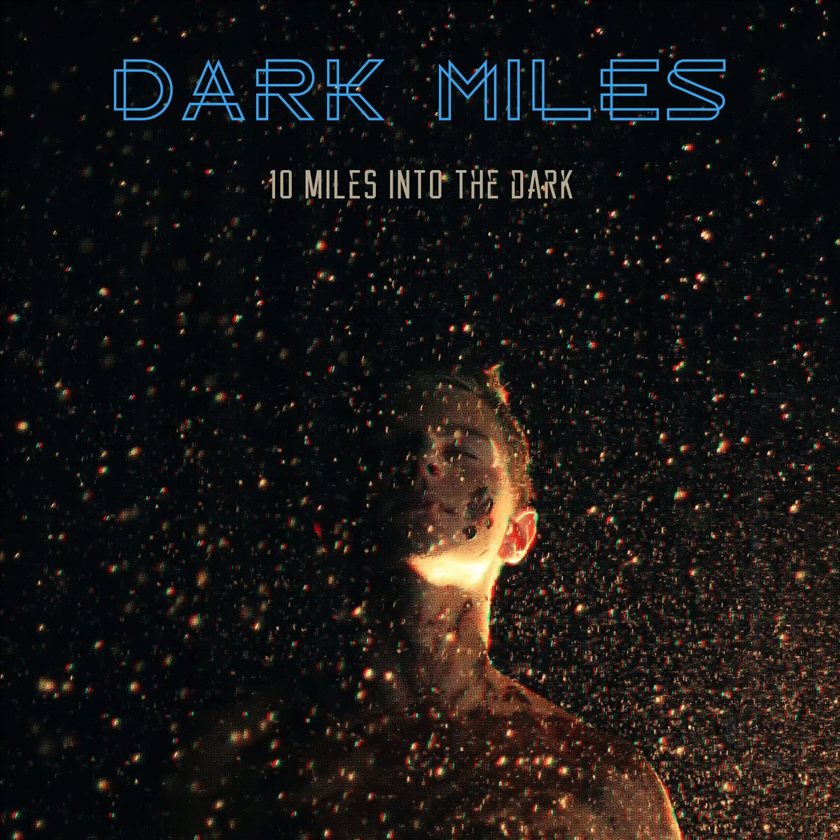 Dark Miles – 10 Miles into the Dark