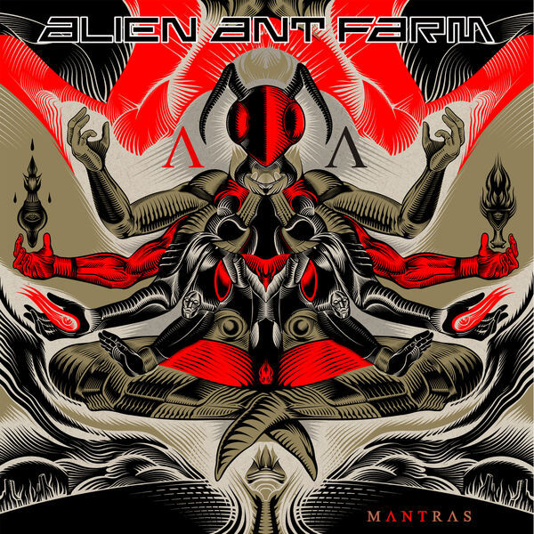 Alien Ant Farm – mAntras