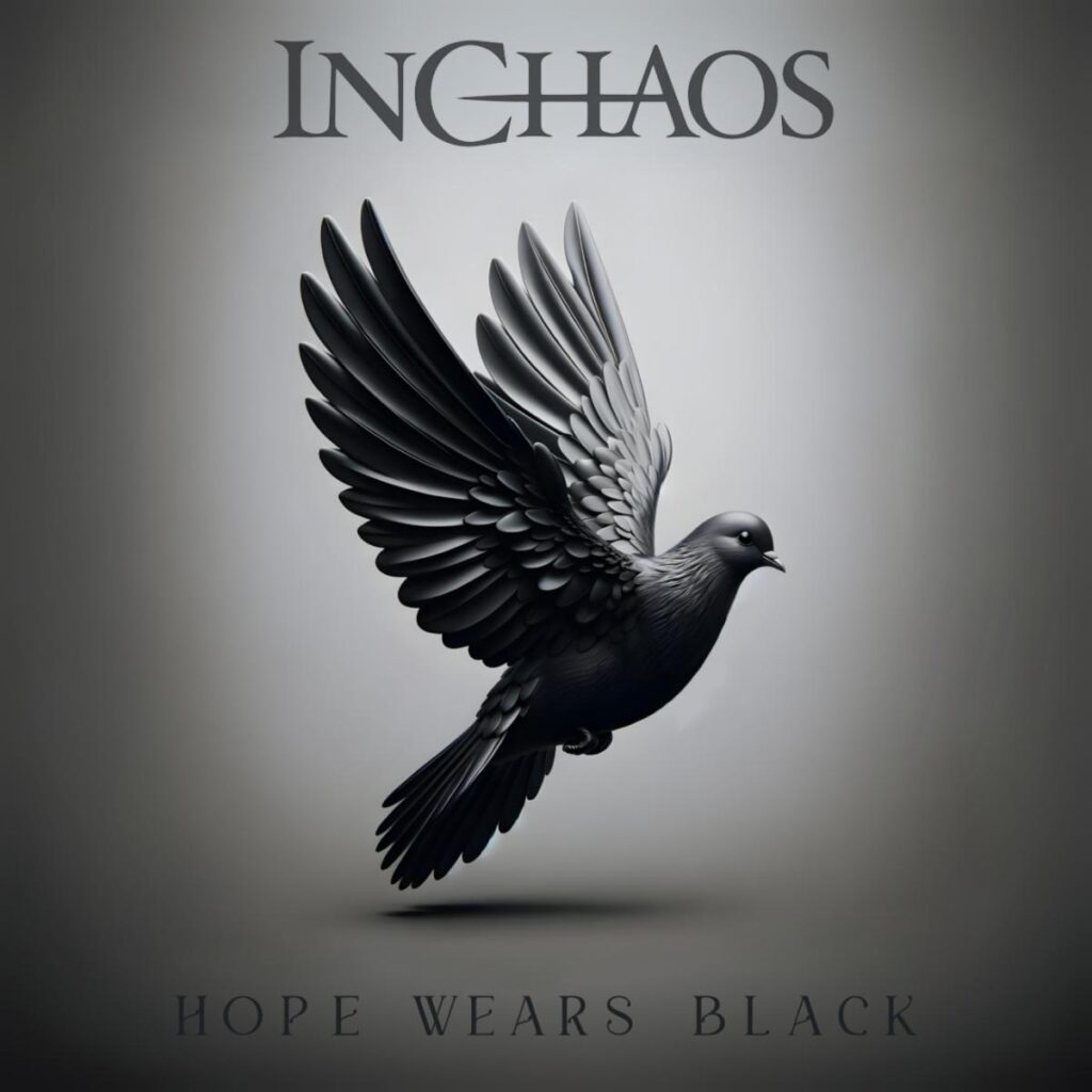 In Chaos – Hope Wears Black