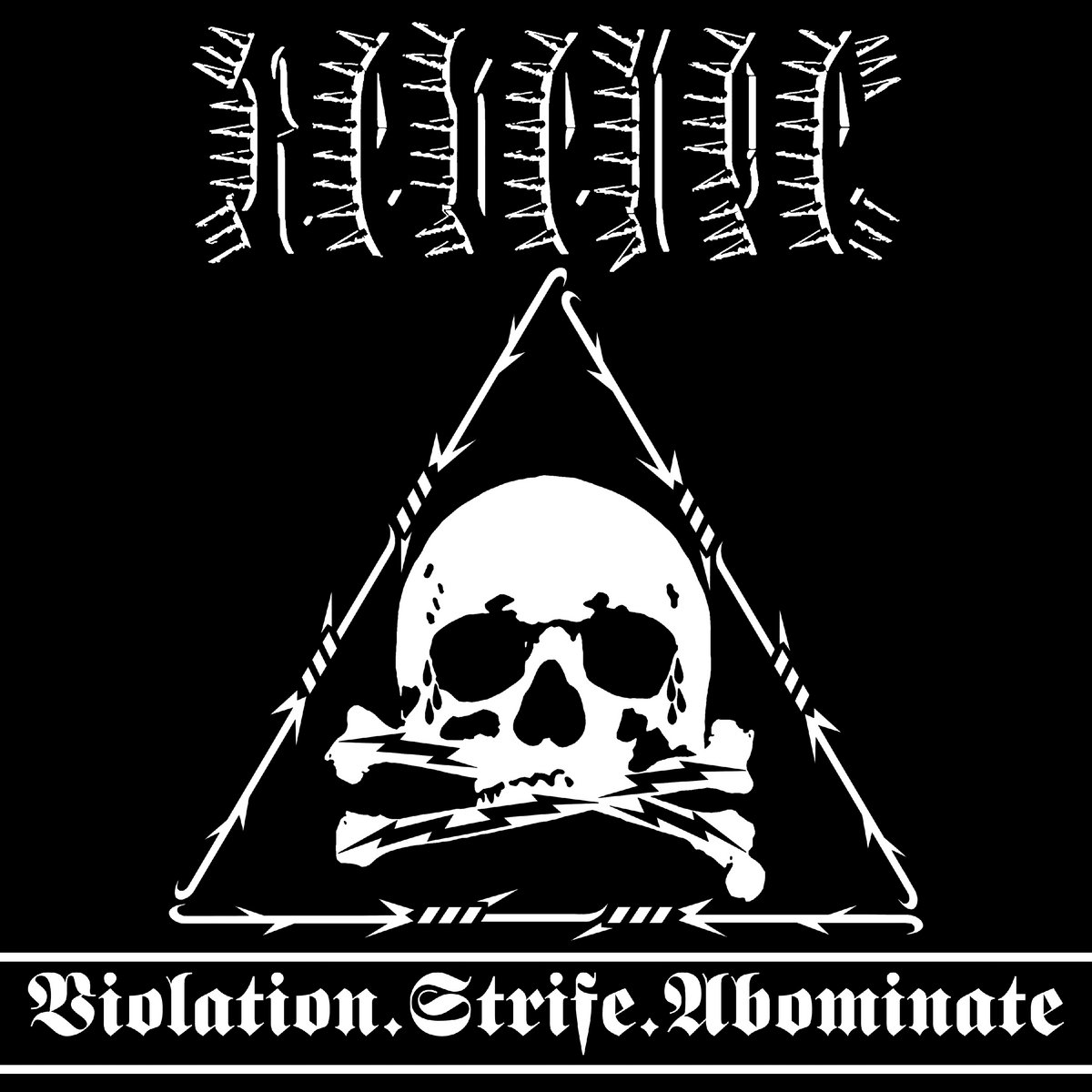 Revenge – Violation.Strife.Abominate