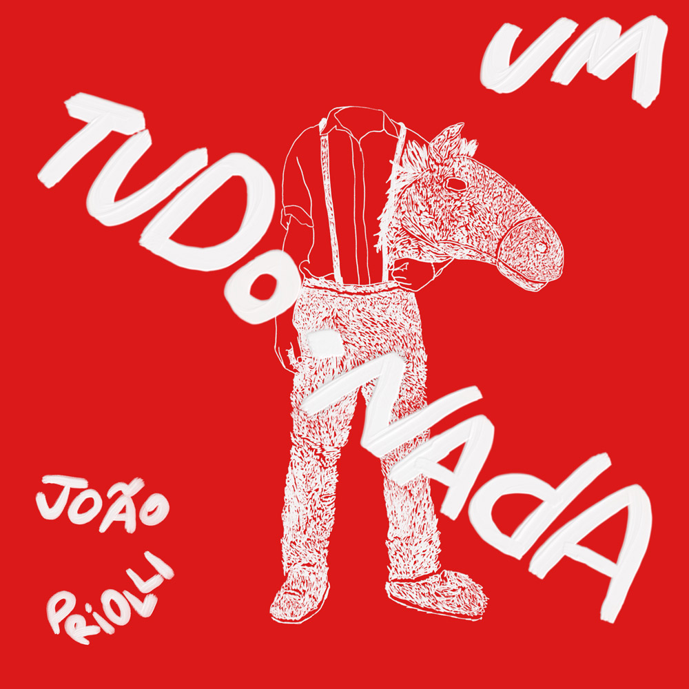 “Um Tudo-Nada” de João Priolli