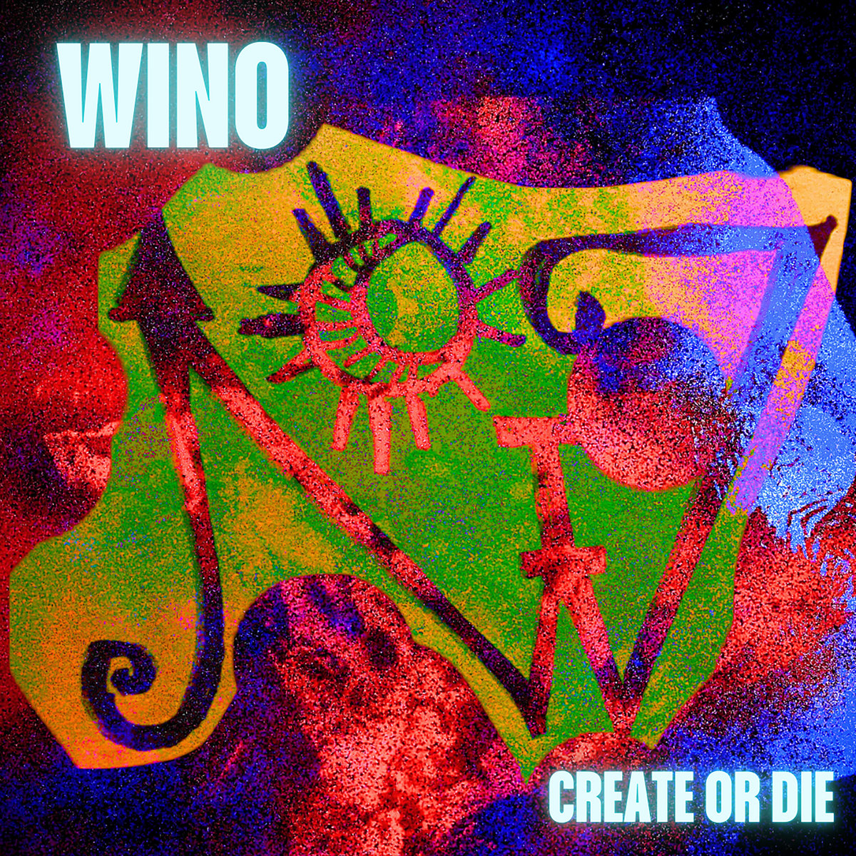Wino – Create or Die