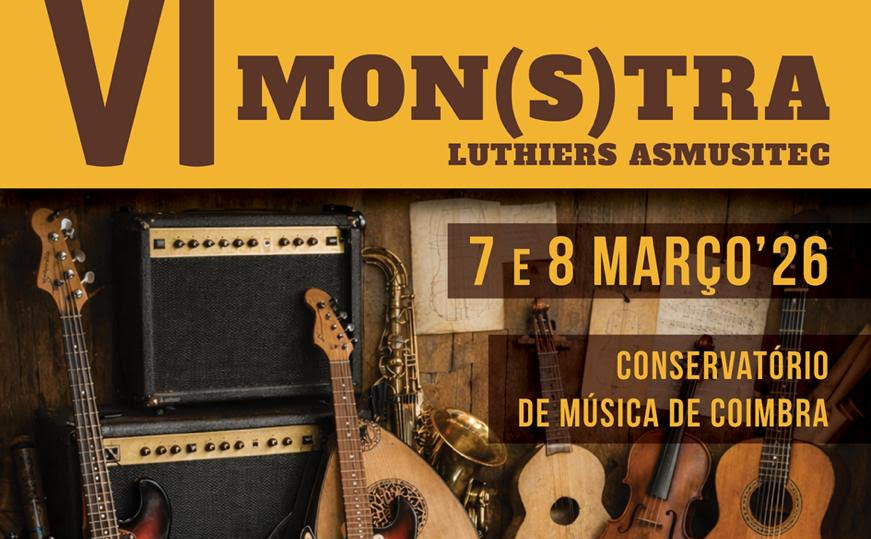 MON(s)TRA LUTHIERS ASMUSITEC no Conservatório de Música de Coimbra