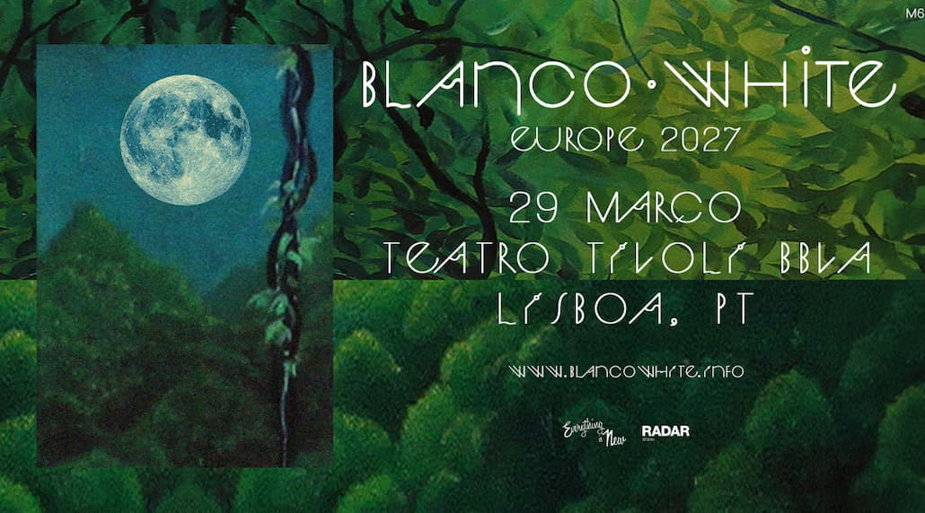 Blanco White atua no Teatro Tivoli BBVA em março de 2027