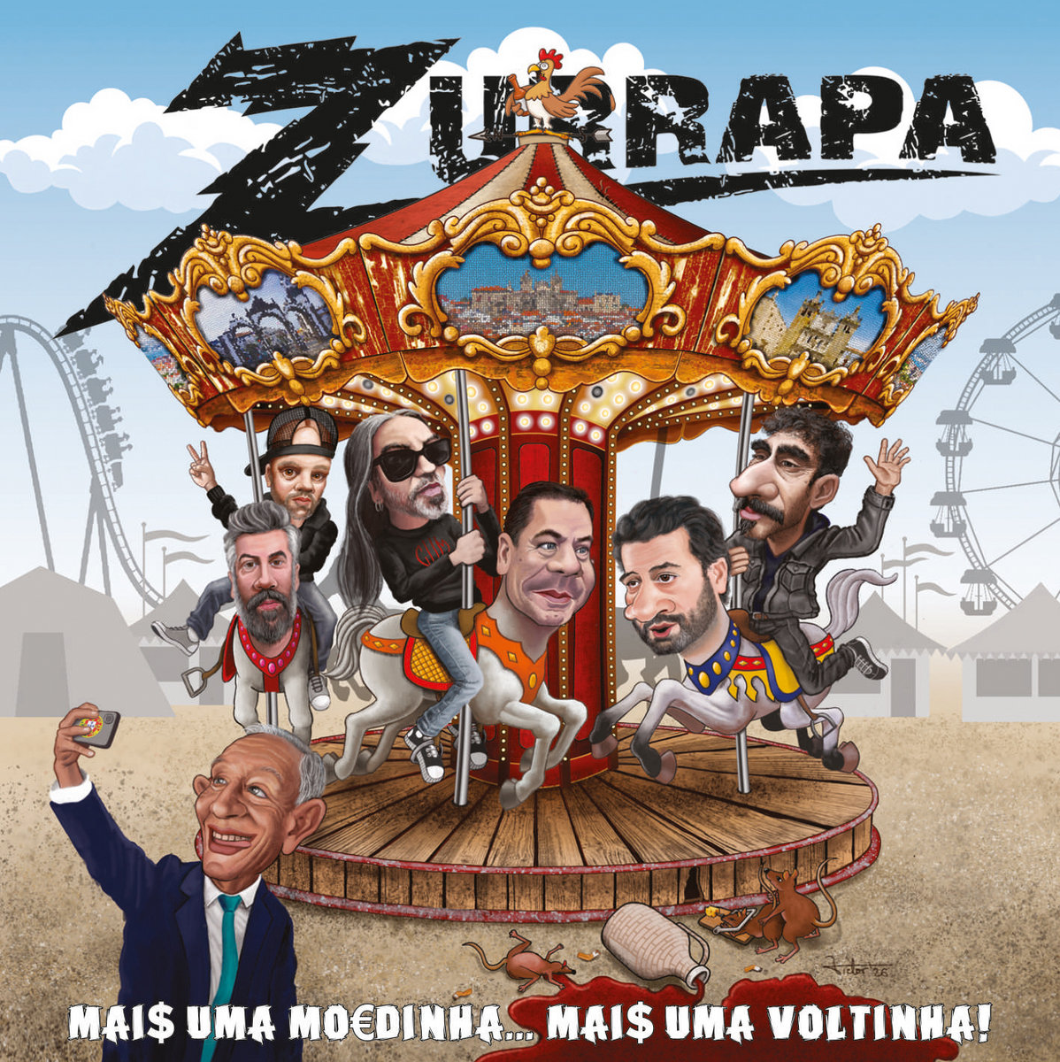 Zurrapa – Mai$ uma Mo€dinha… Mai$ uma Voltinha!