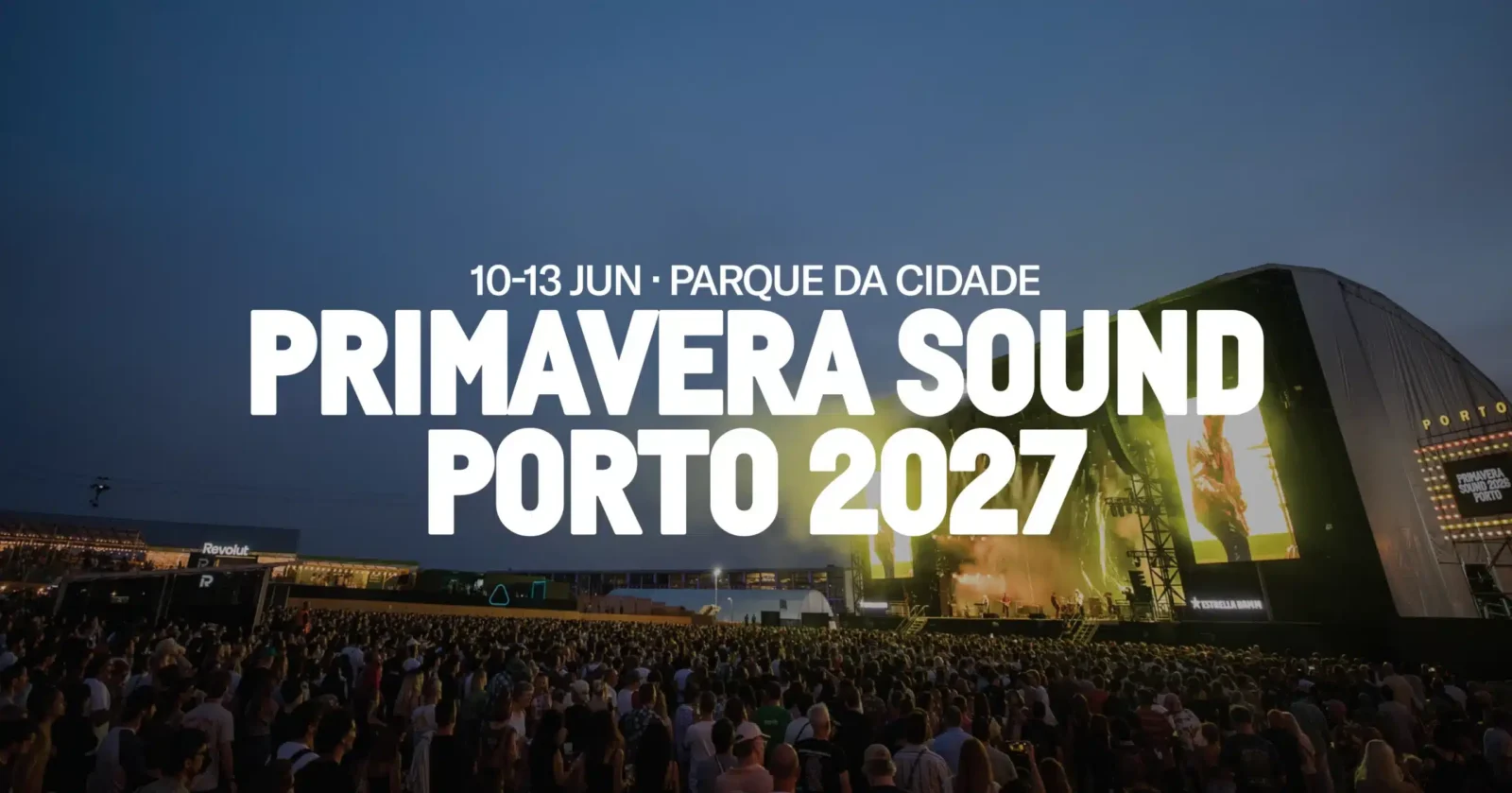 Primavera Sound Porto anuncia cartaz para a edição de 2027